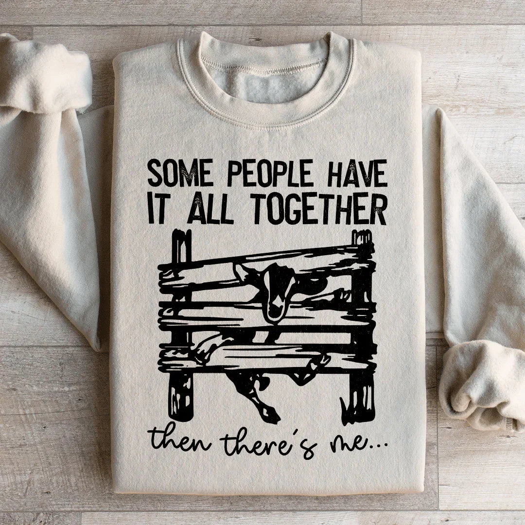 Some People Have It All Together Sweatshirt product image 3