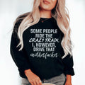 Some People Ride The Crazy Train Sweatshirt product image 1