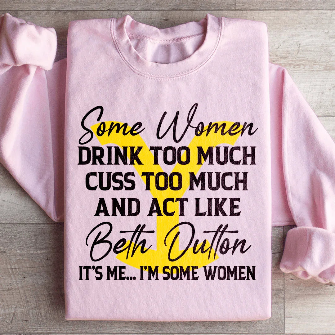 Some Women Cuss Too Much Drink Sweatshirt product image 2
