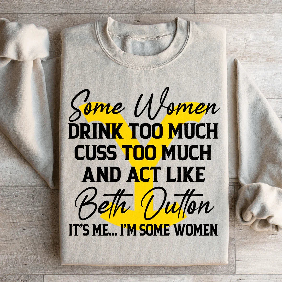 Some Women Cuss Too Much Drink Sweatshirt product image 3