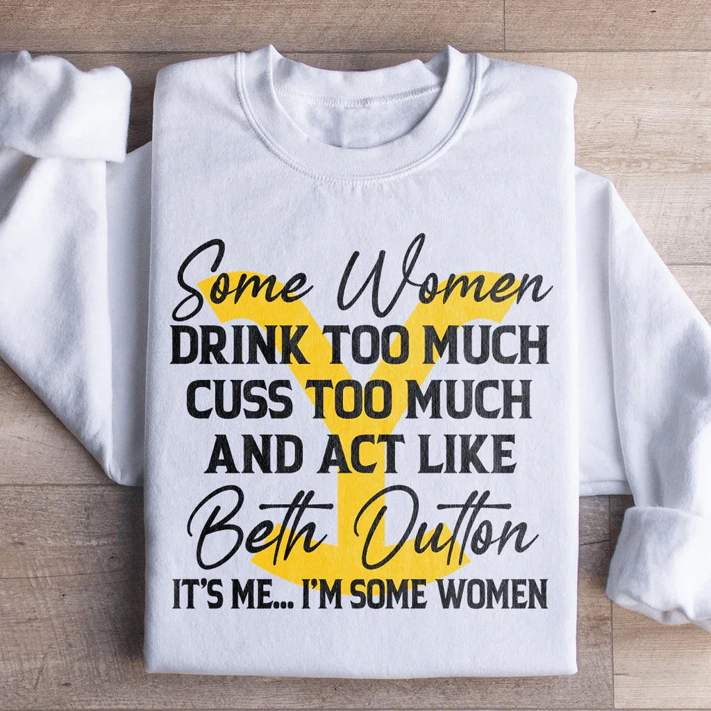 Some Women Cuss Too Much Drink Sweatshirt product image 1