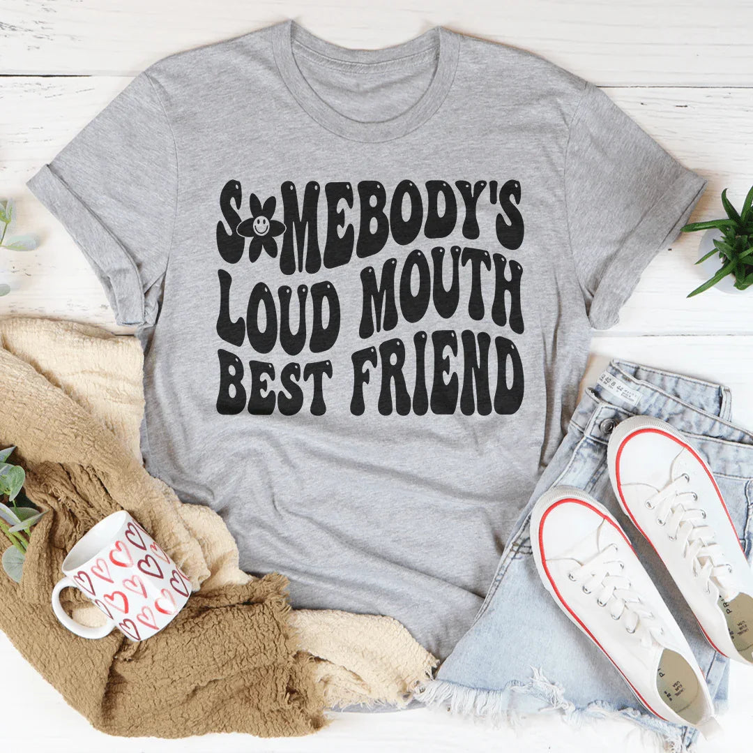 Somebody’s Loud Mouth Best Friend Tee product image 4