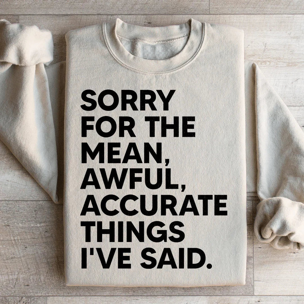 Sorry For The Mean Awful Accurate Things I've Said product image 2