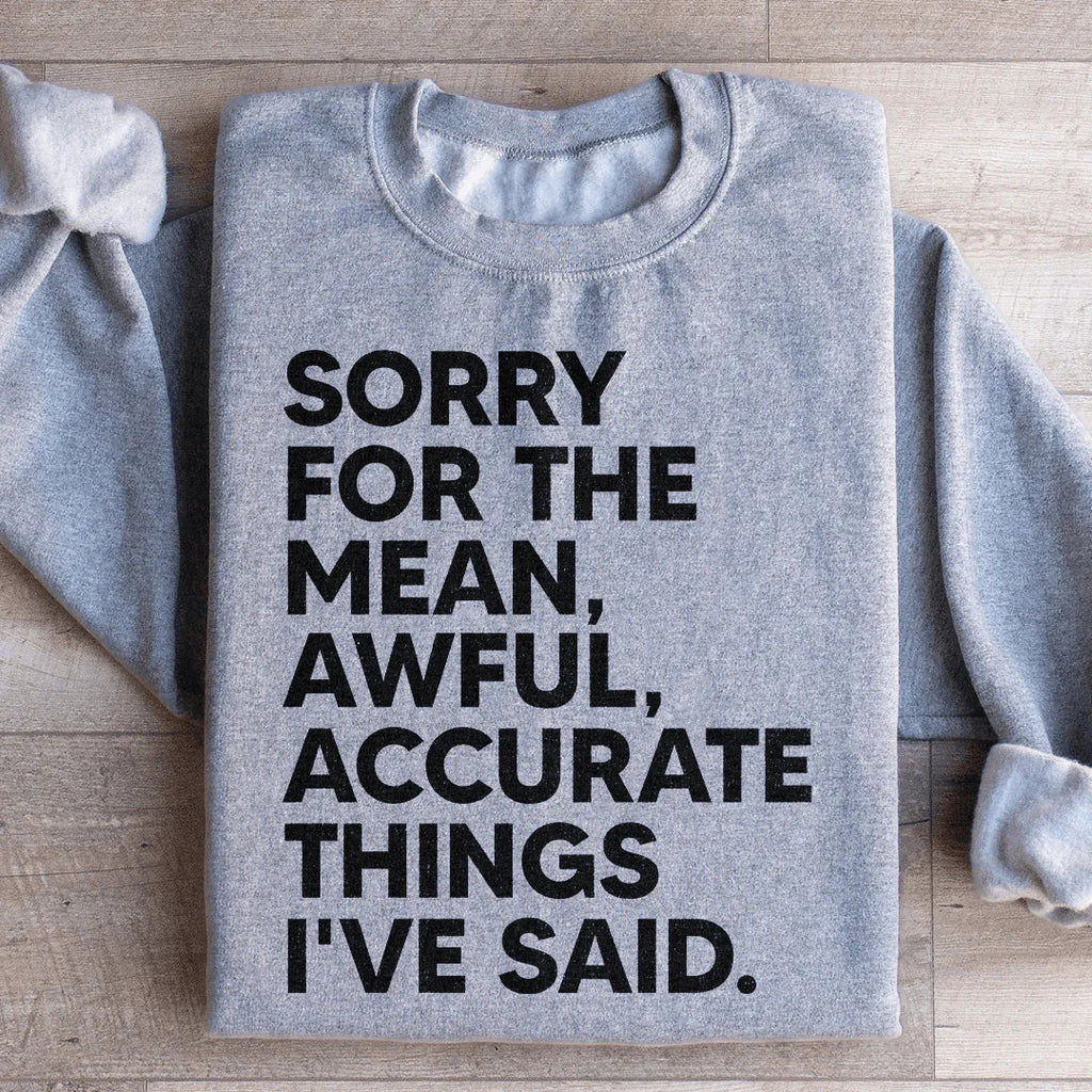 Sorry For The Mean Awful Accurate Things I've Said product image 4