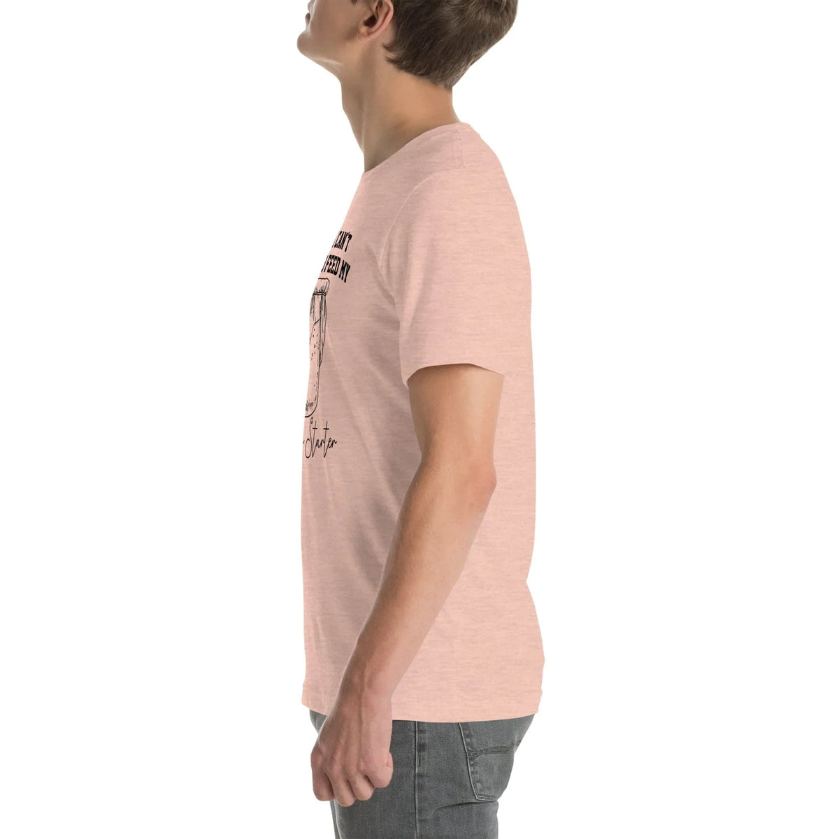 Sorry I Can't I Have To Feed My Sourdough Starter Tee product image 8