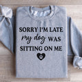 Dog Mom Paw Print Graphic Fleece – \"Sorry I'm Late My Was product image 1