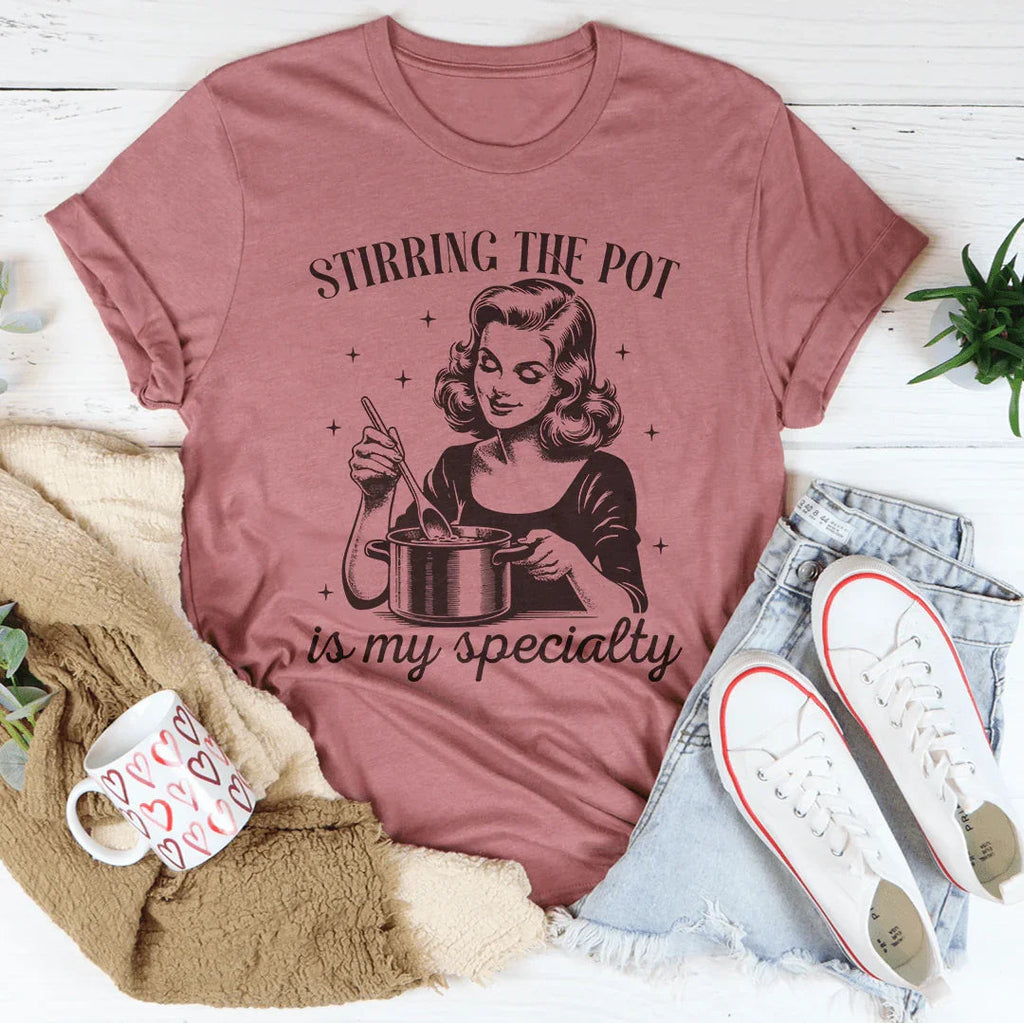 Stirring The Pot Is My Specialty Tee product image 4