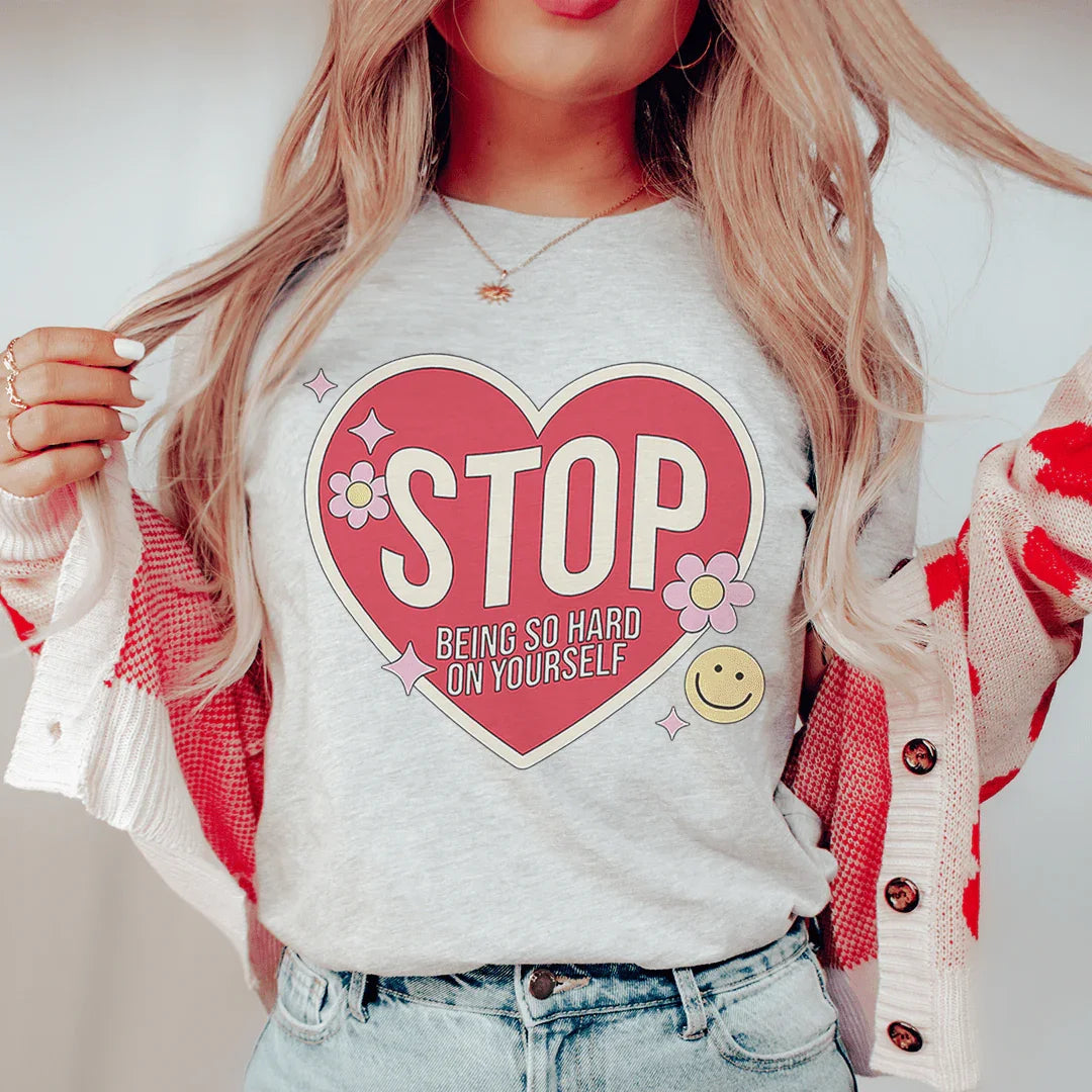 Stop Being So Hard On Yourself Tee product image 2