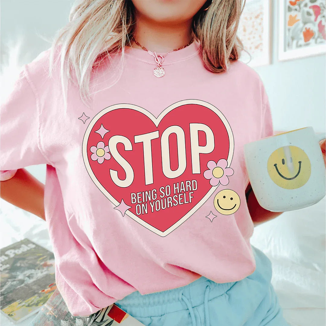 Stop Being So Hard On Yourself Tee product image 1
