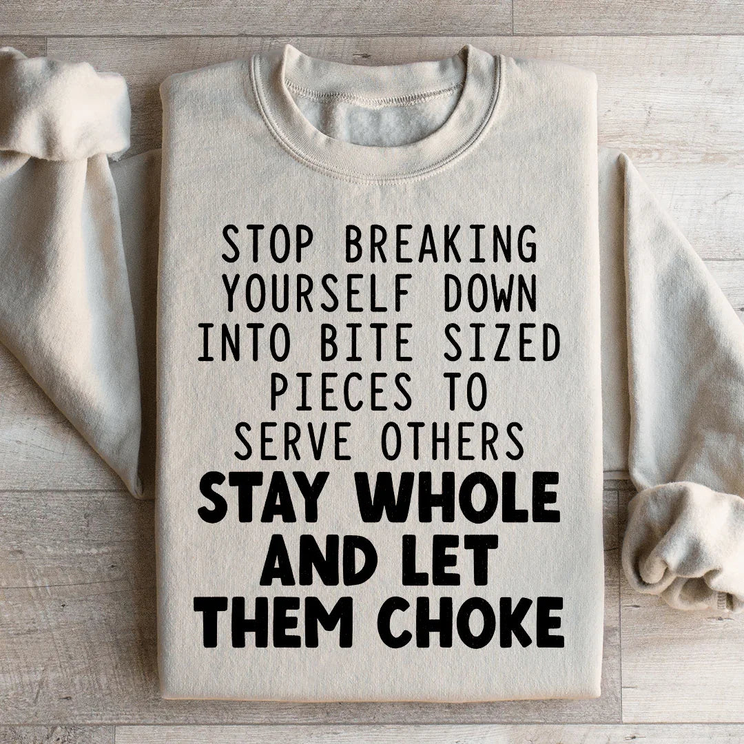 Stop Breaking Yourself Sweatshirt product image 2
