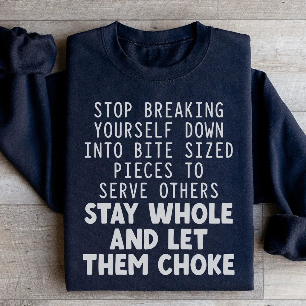Stop Breaking Yourself Sweatshirt product image 3