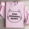 Stop Stressing Meowt Sweatshirt product image 1