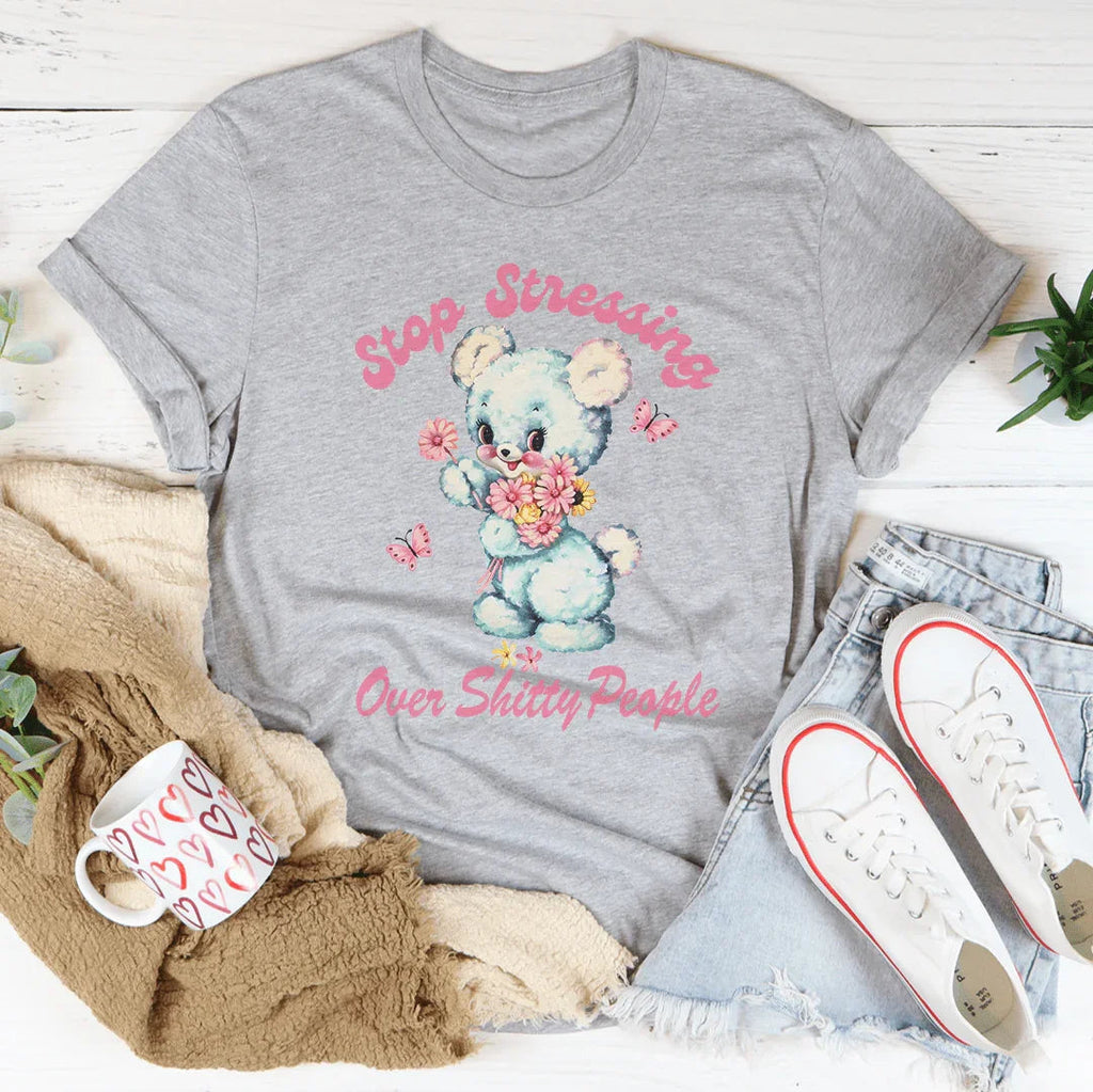 Stop Stressing Over Shitty People Tee product image 4