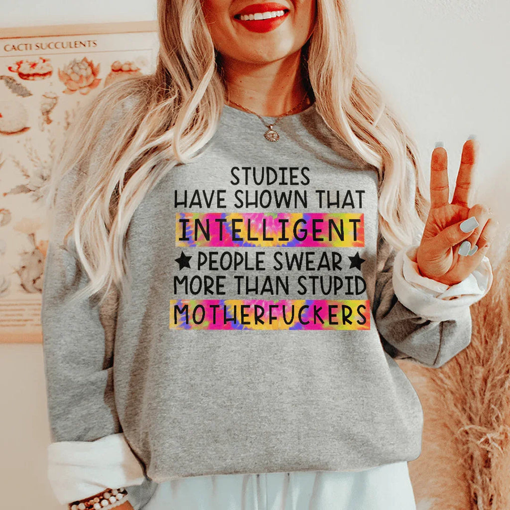 Studies Have Shown That Intelligent People Swear Sweatshirt product image 3