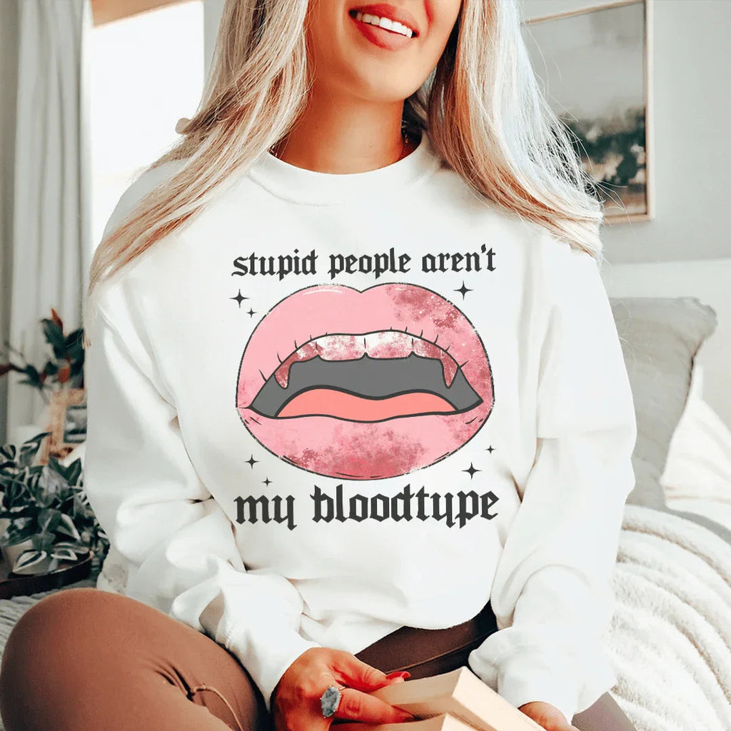 Stupid People Aren't My Bloodtype Sweatshirt product image 1