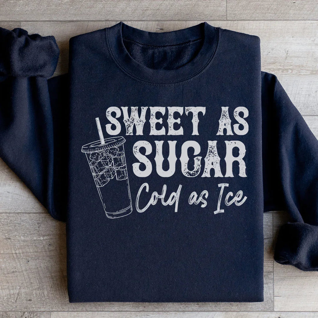 Sweet As Sugar Cold As Iced Sweatshirt product image 2