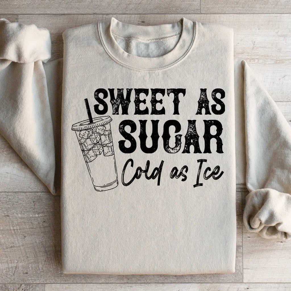 Sweet As Sugar Cold As Iced Sweatshirt product image 1