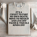 Tacos & Tequila Kinda Day Sweatshirt product image 1