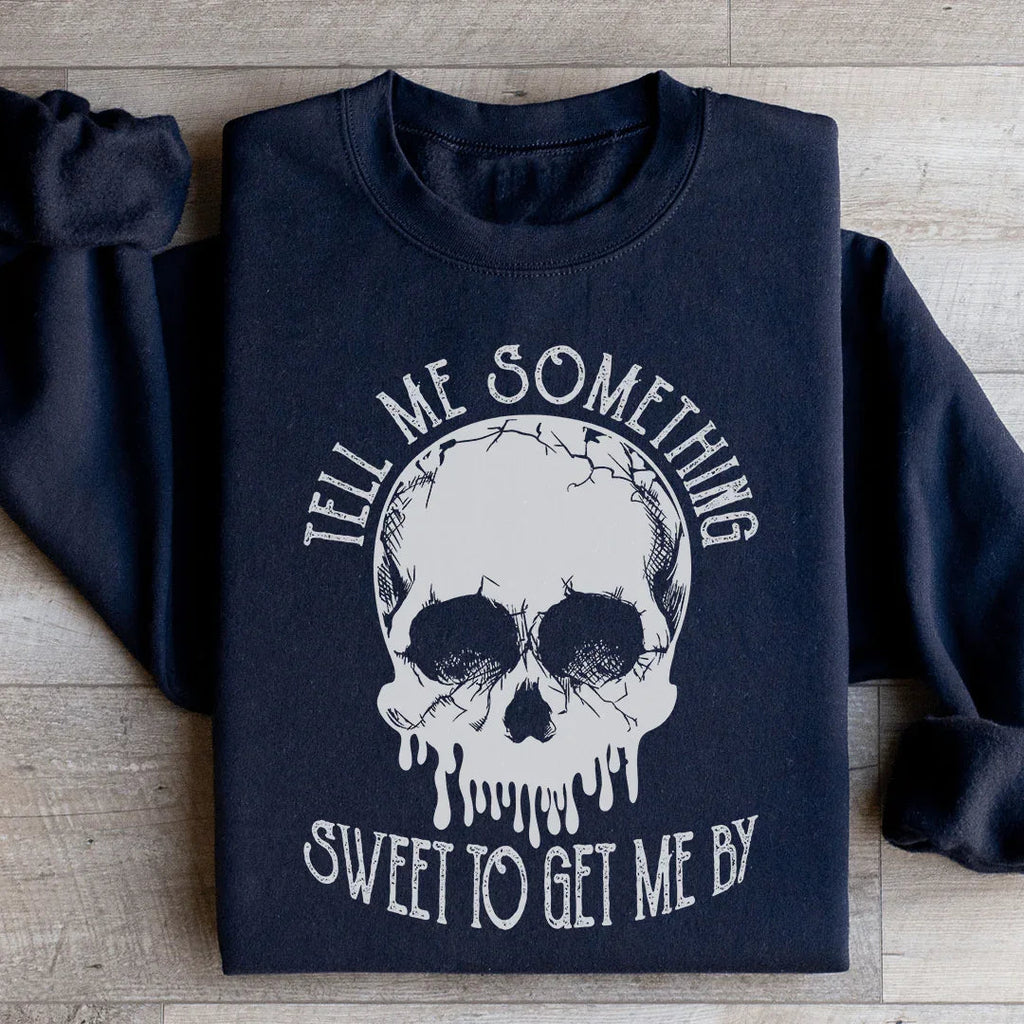 Tell Me Something Sweet To Get Me By Sweatshirt product image 3