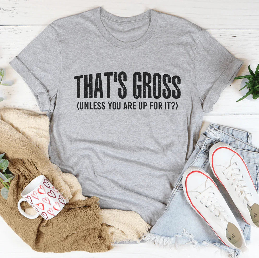 That's Gross Tee product image 2