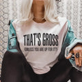 That's Gross Tee product image 1