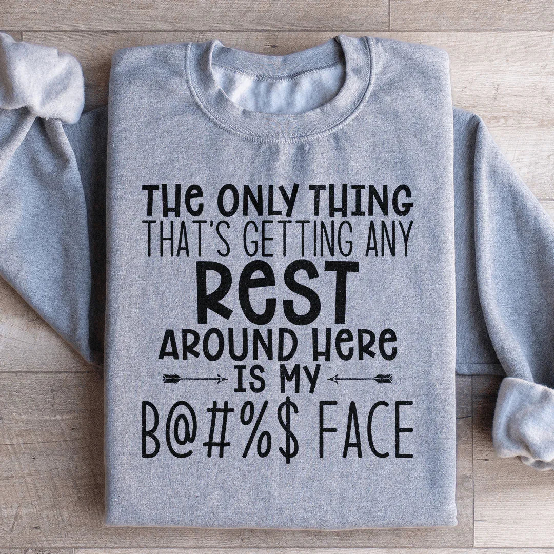 The Only Thing That's Getting Any Rest Sweatshirt product image 2