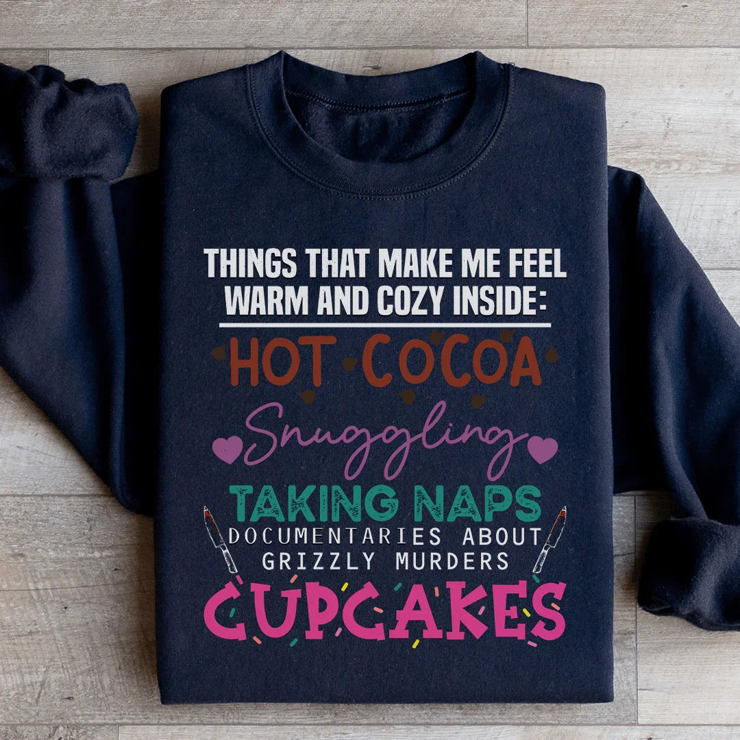 Things That Make Me Feel Warm And Cozy Inside Sweatshirt product image 4