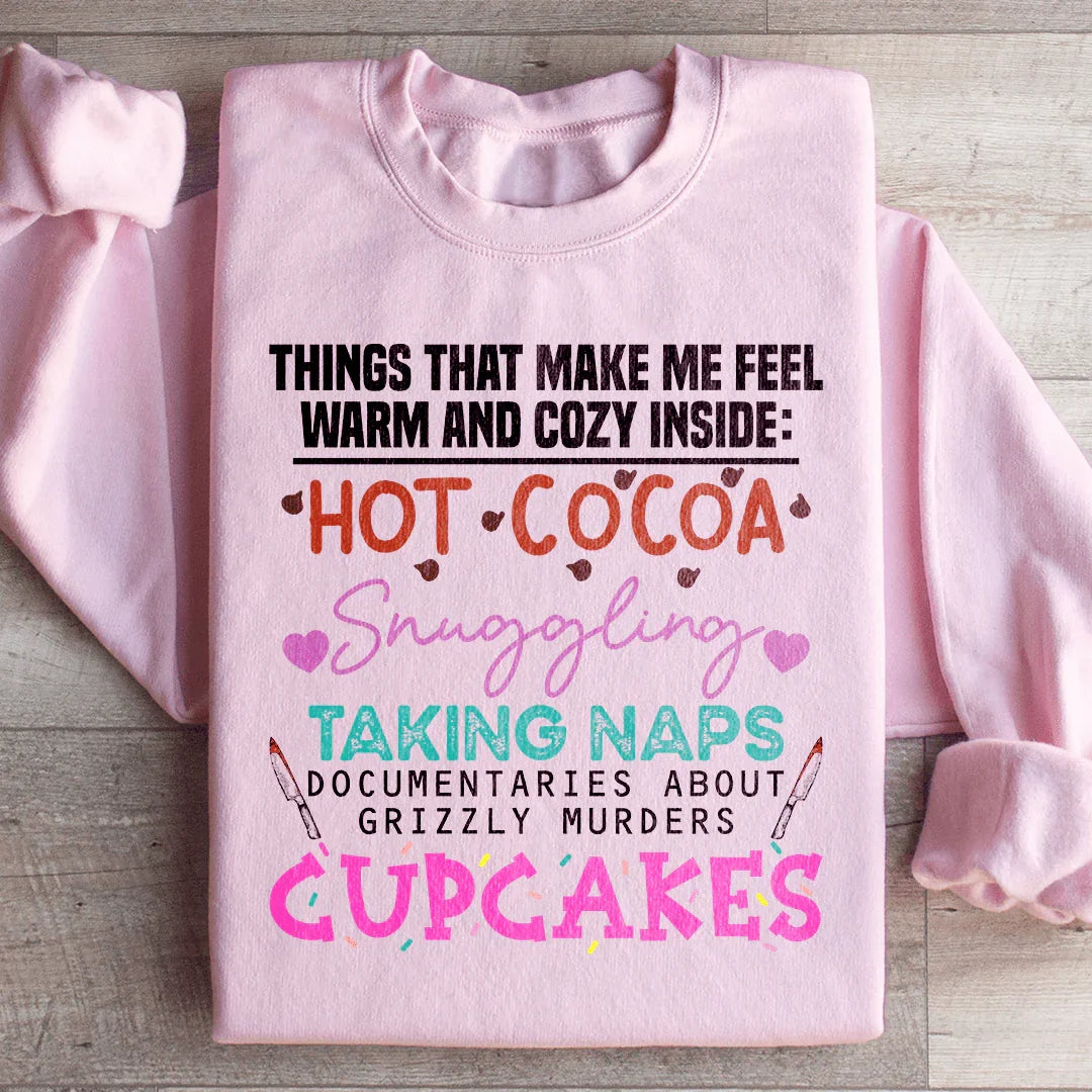 Things That Make Me Feel Warm And Cozy Inside Sweatshirt product image 2