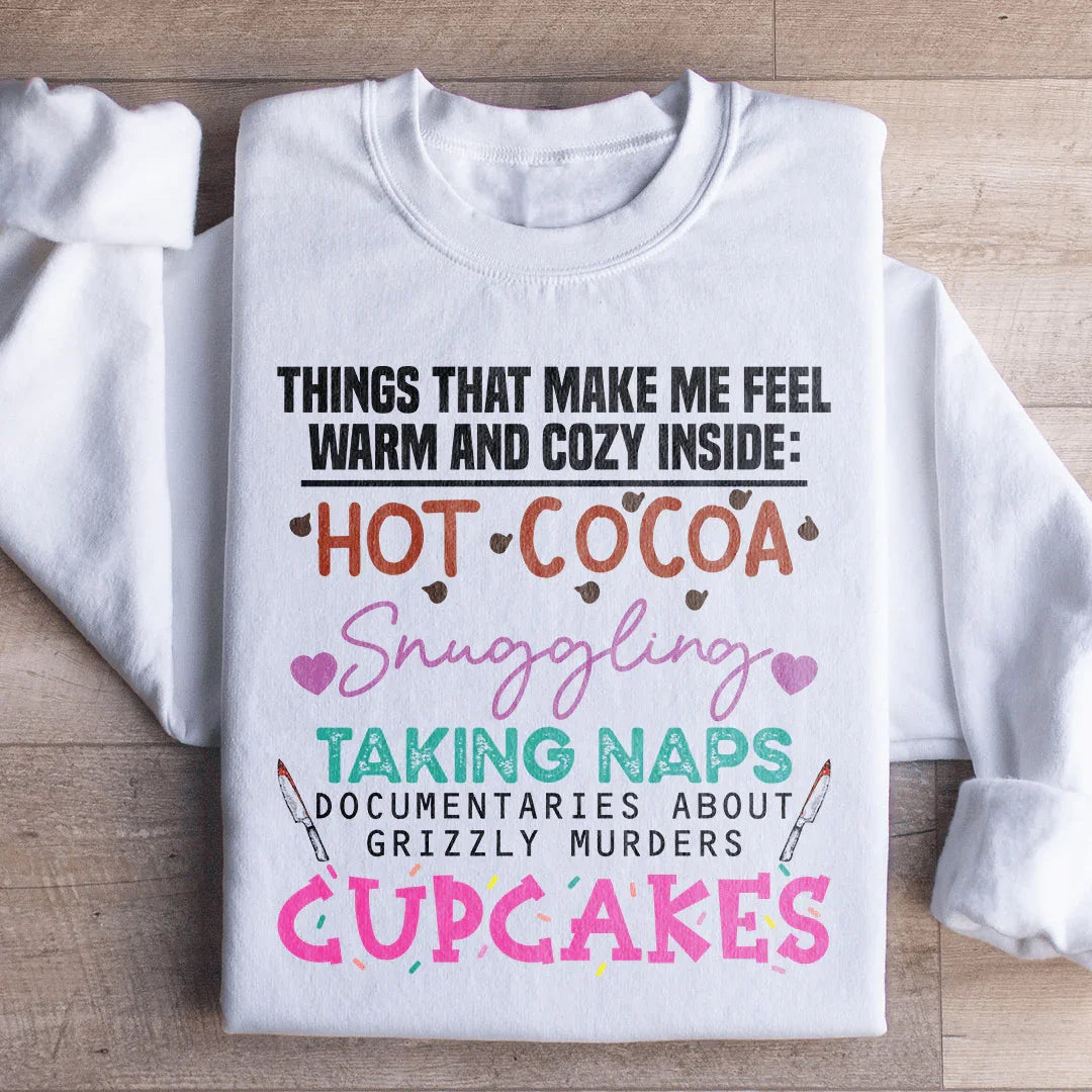 Things That Make Me Feel Warm And Cozy Inside Sweatshirt product image 3