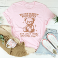 Think Happy Thoughts And Don't Make Yourself Suffer Tee product image 1