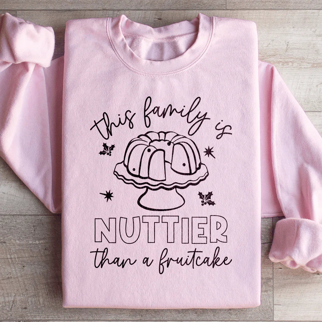 This Family Is Nuttier Than A Fruitcake Sweatshirt product image 3