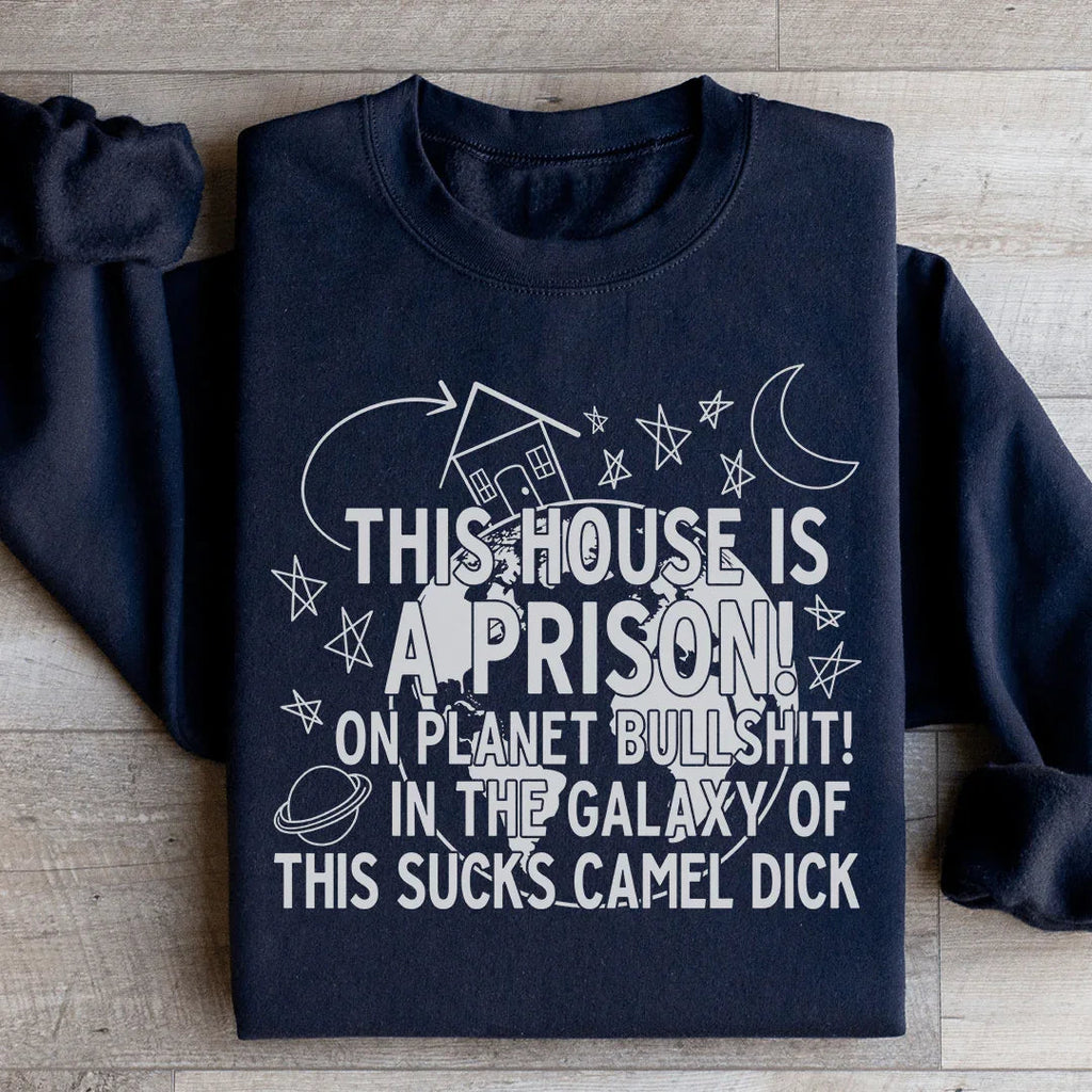 This House Is A Prison Sweatshirt product image 3
