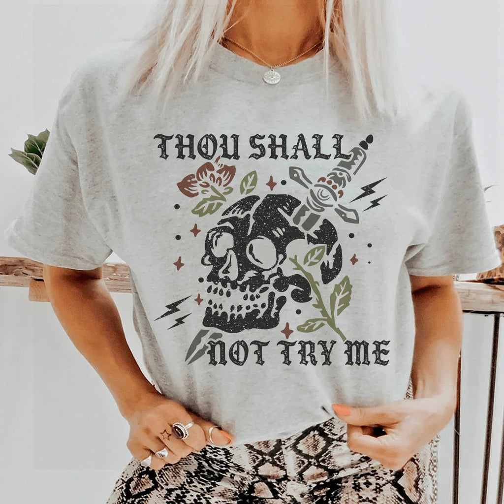Thou Shall Not Try Me Tee product image 1