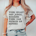 Thou Shalt Not Judge Tee product image 1