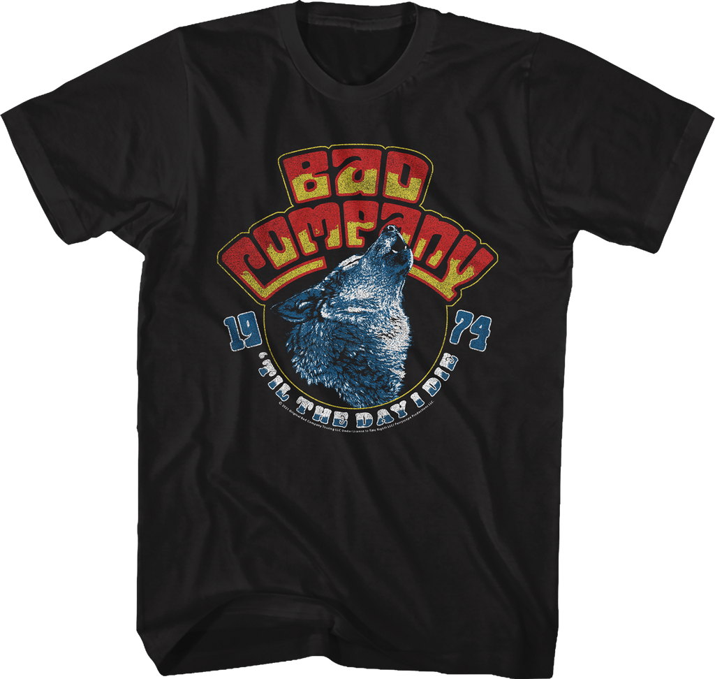 'Til The Day I Die Bad Company T-Shirt product image 1