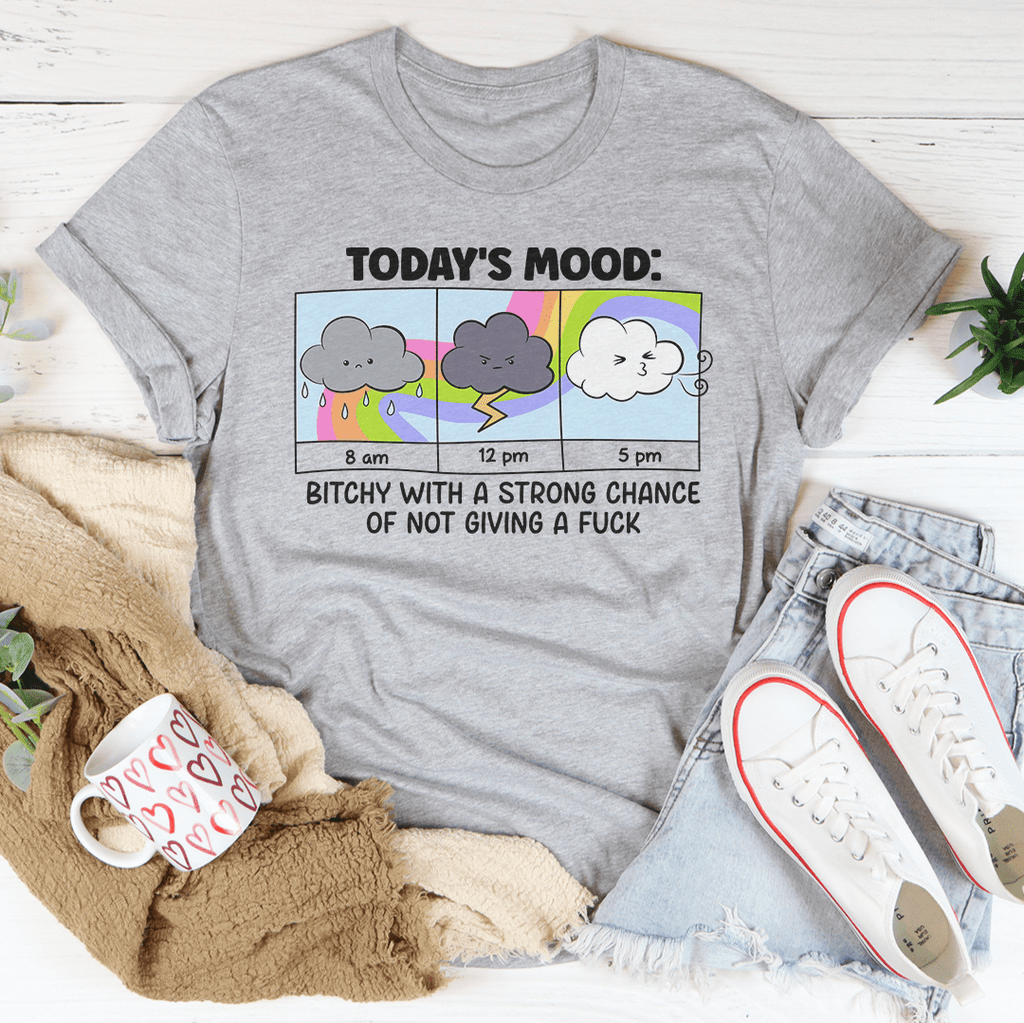 Today's Mood B-tchy With A Strong Chance Of Not Giving A product image 1
