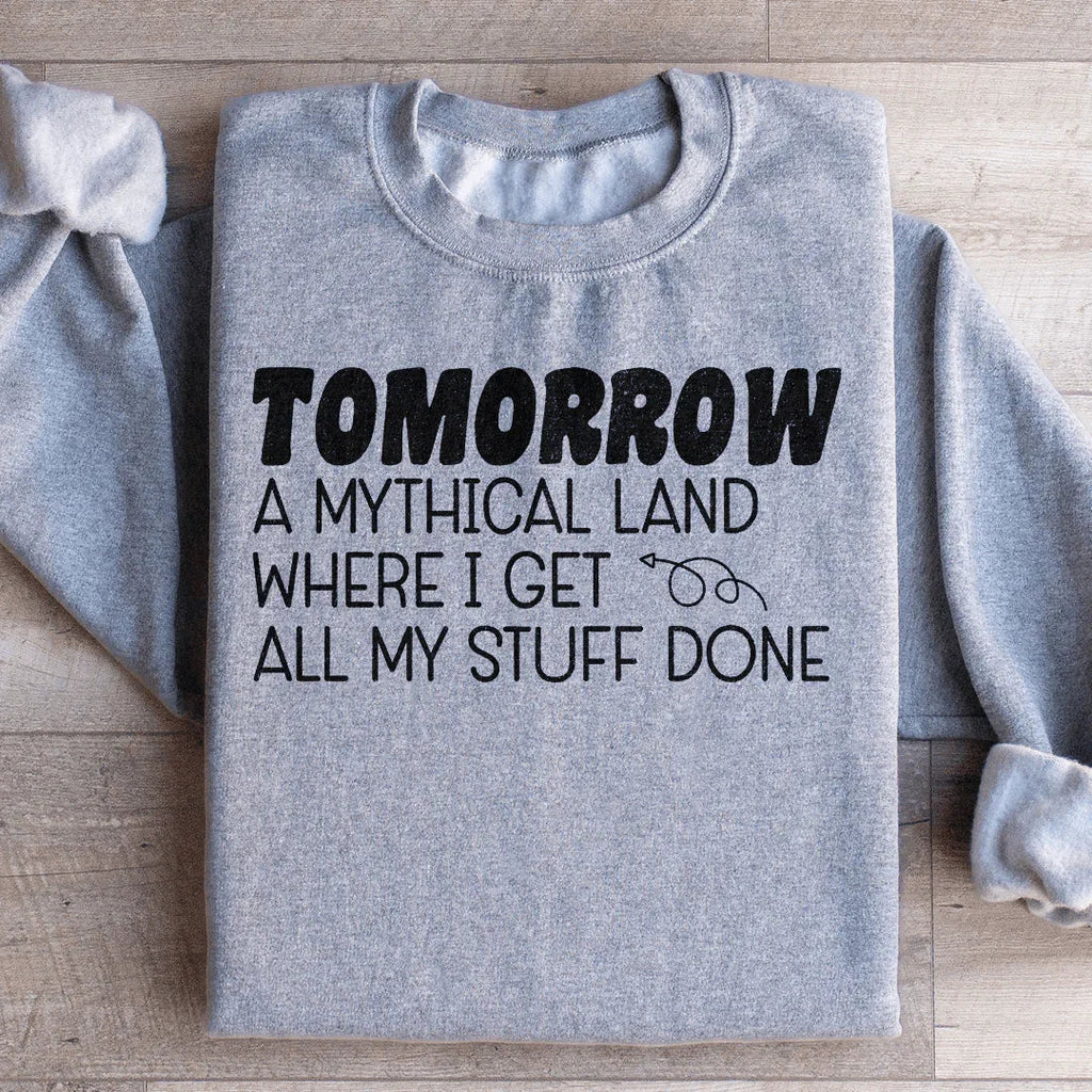 Relatable Procrastination Humor Sweatshirt – "Tomorrow A product image 3