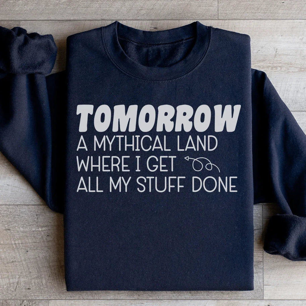 Relatable Procrastination Humor Sweatshirt – "Tomorrow A product image 2