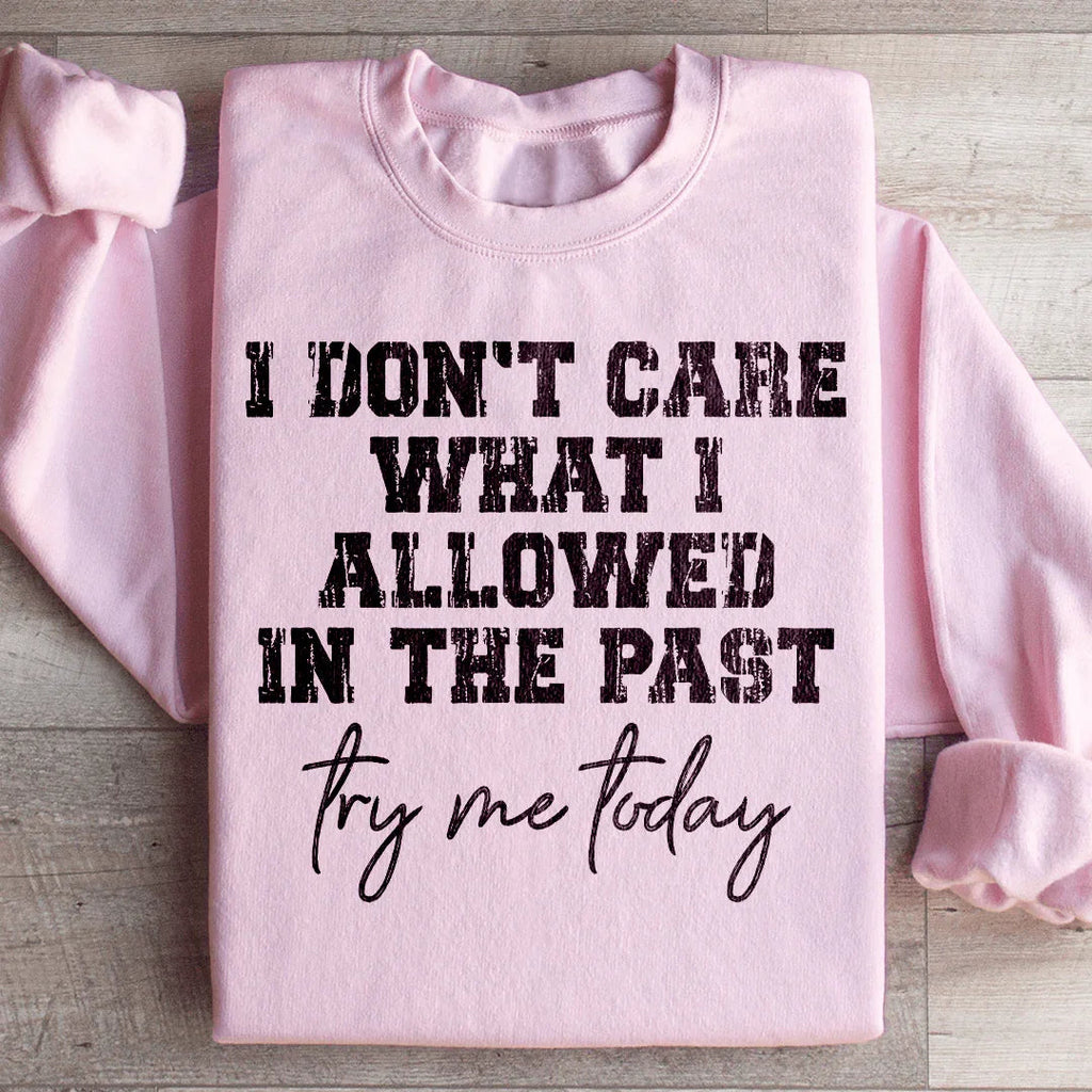 Try Me Today Sweatshirt product image 4