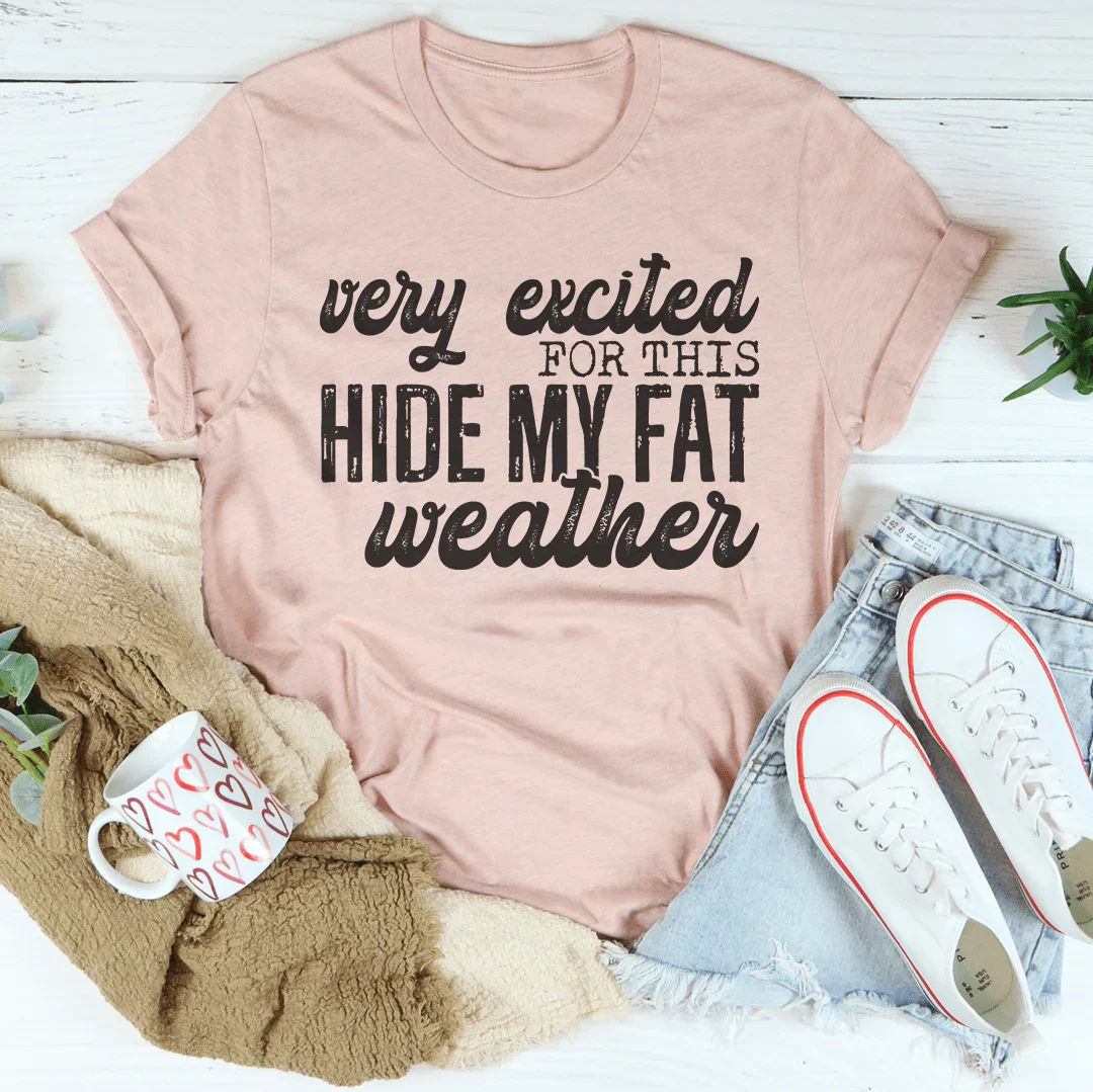 Very Excited For This Weather Tee product image 4