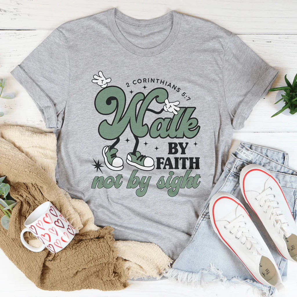 Walk By Faith Not By Sight Tee product image 4