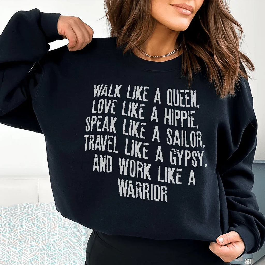 Walk Like A Queen Love A Hippie Speak A Sailor Sweatshirt product image 2