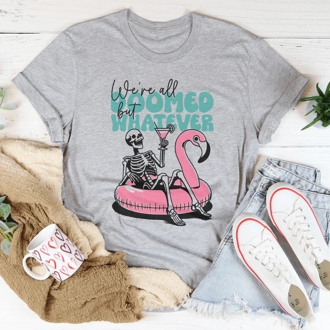 We're All Doomed But Whatever Tee product image 4