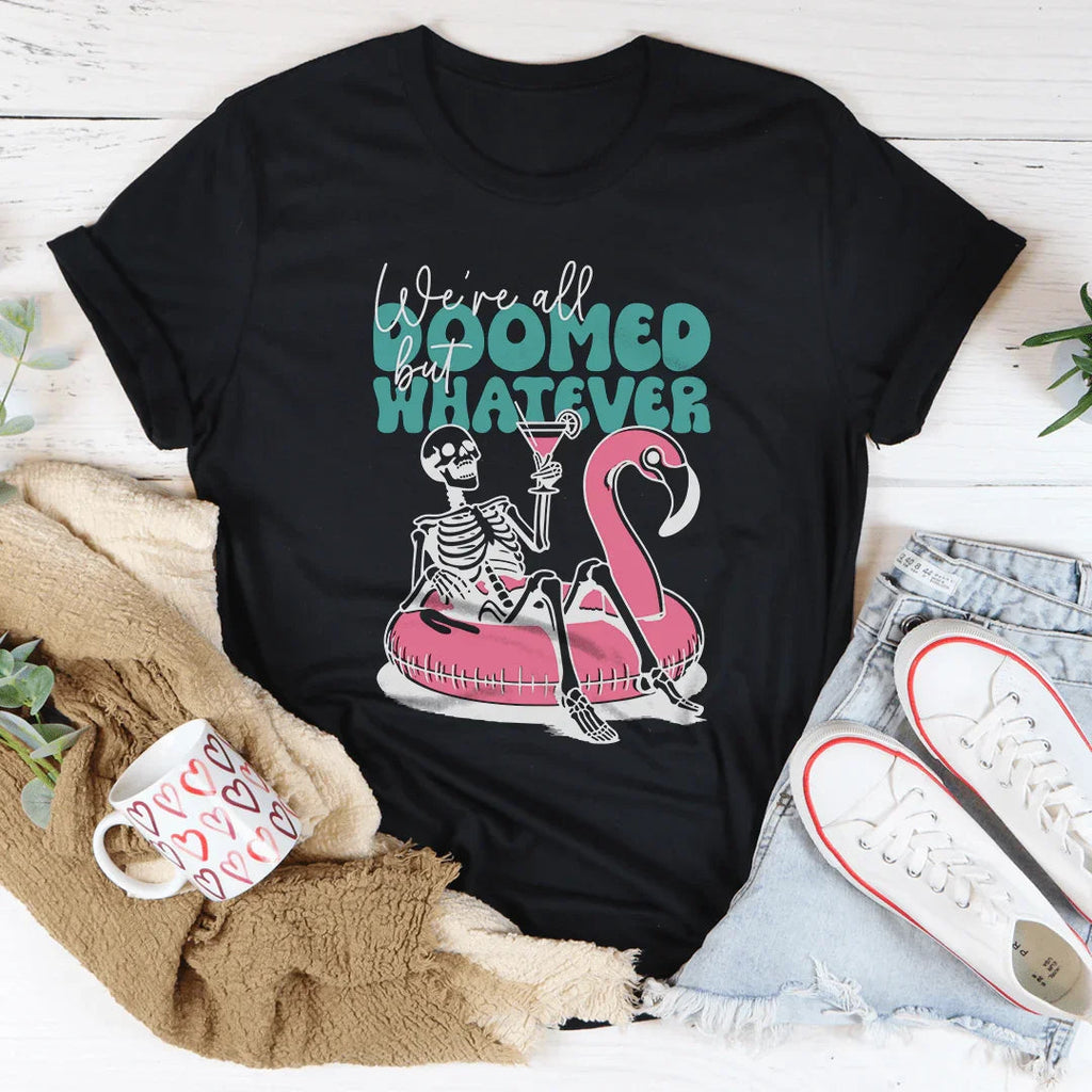 We're All Doomed But Whatever Tee product image 1
