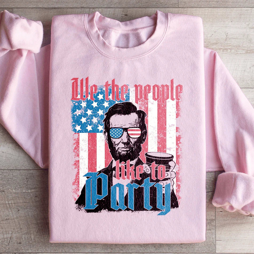 We The People Like To Party Sweatshirt product image 3