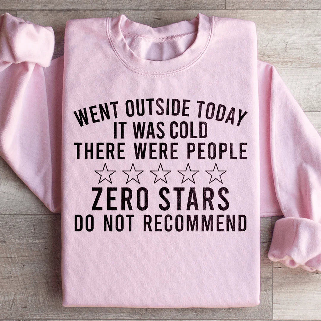 Went Outside Today Sweatshirt product image 4