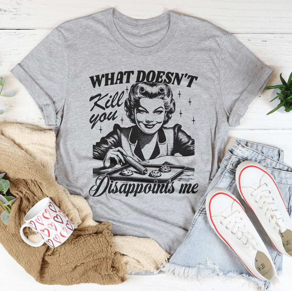 What Doesn't Kill You Disappoints Me Retro Tee product image 3