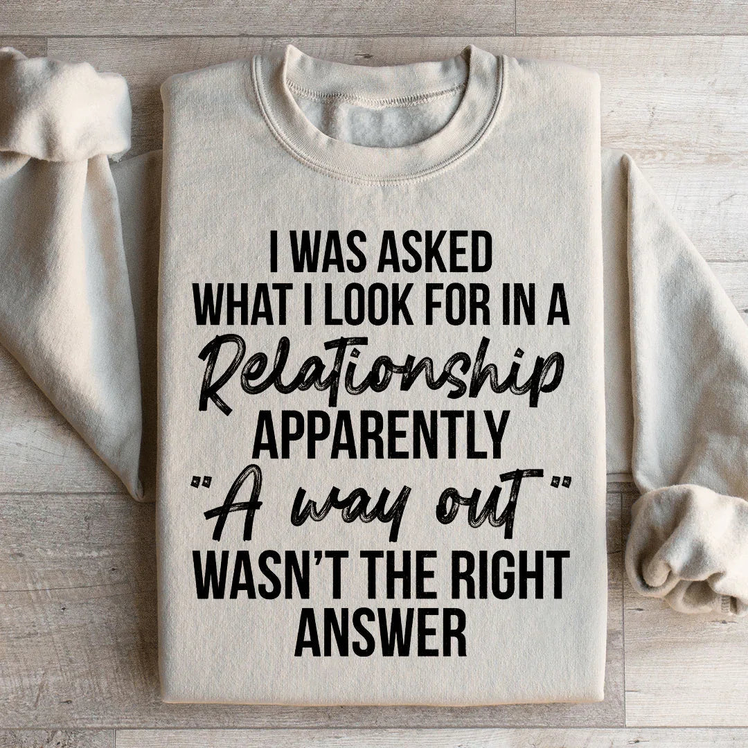 What I Look For In A Relationship Sweatshirt product image 1