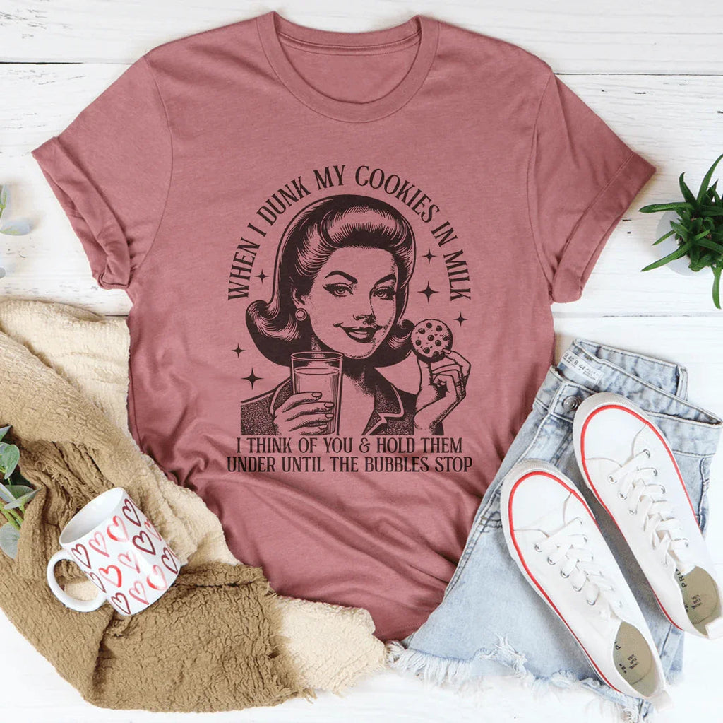 When I Dunk My Cookies In Milk I Think Of You Tee product image 3