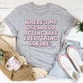 Where’s My Oscar For Acting Like Everything Is Fine Tee product image 1